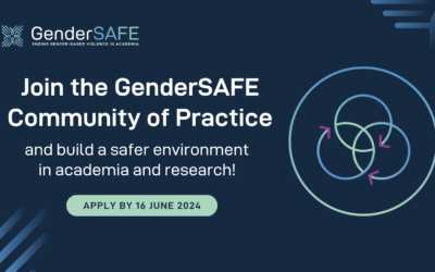 Join the GenderSAFE Community of Practice and build a safer environment in academia and research!
