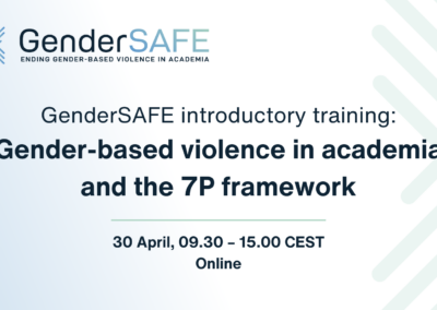 GenderSAFE introductory training: gender-based violence in academia and the 7P framework