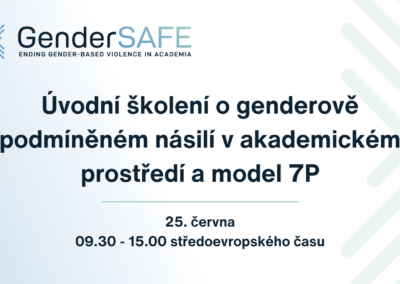 Introductory training on gender-based violence in academia and the 7P framework [in Czech]