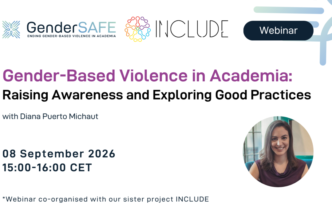 INCLUDE × GenderSAFE joint webinar : Gender-Based Violence in Academia